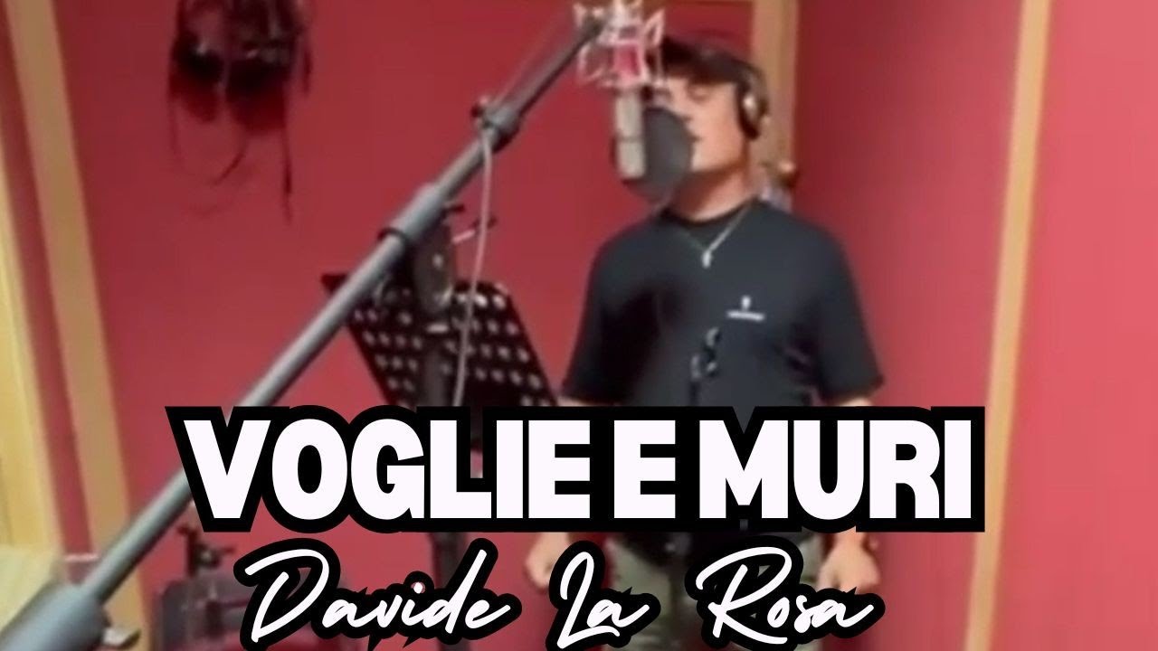 Davide La Rosa - Voglie E Muri (Video Ufficiale 2024)