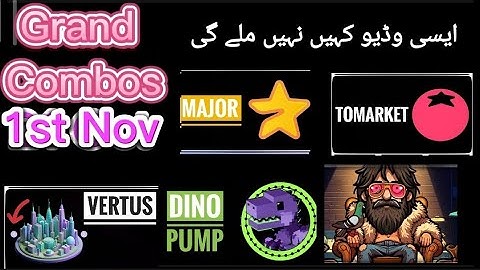 Grand Combos 1-2 November | Tomarket combo, Major Puzzle durov, Bums, VERTUS, Dino pump | INFOHUB