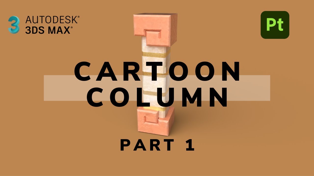 3Ds Max || CARTOON COLUMN || LowPoly Modeling - PART 1 - YouTube