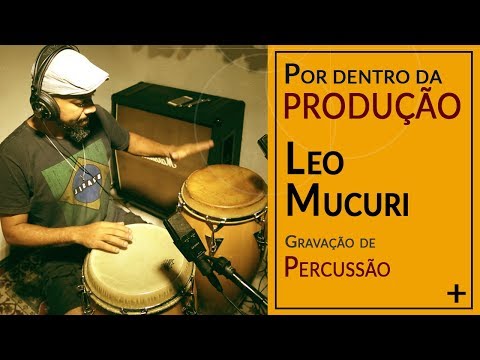 gravação-de-percussão---leo-mucuri-[t5ep2]