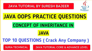 Top 10 OOPS Java Interview Question | Inheritance Interview Questions | Most Asked Question | OOP
