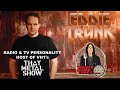 EDDIE TRUNK Talks Broadcasting at Home in 2021, THAT METAL SHOW & Much More