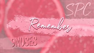 [SPC] 9MUSES - REMEMBER