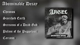 Download Lagu Ängel - Abominable Decay (FULL ALBUM) MP3