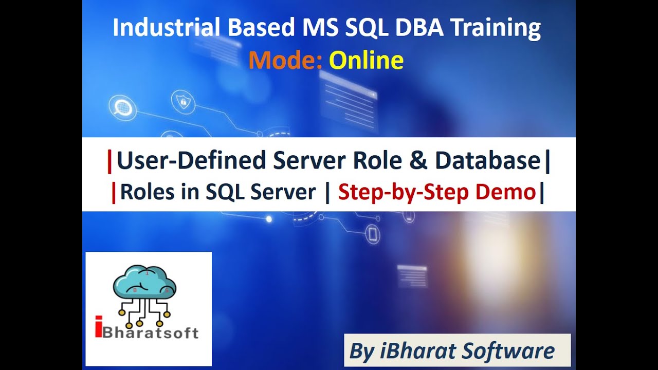 User-Defined Server Role & Database Roles in SQL Server | Step-by-Step Demo 