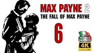 Max Payne 2 [Parte 1 - Capitolo 5]: Un segno del suo passaggio | No Commentary ITA [4K]