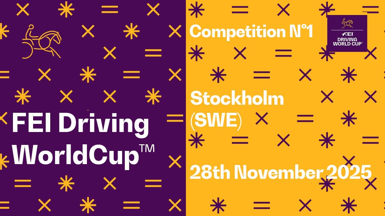 RE-LIVE | Competition 1 - FEI Driving World Cup™ 2025/2026 Stockholm