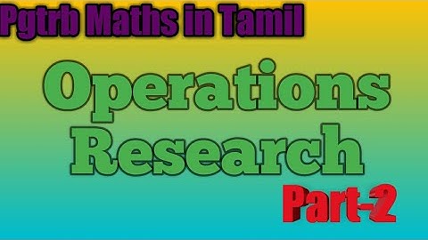 #Operations Research#Pgtrb Maths#Part-2