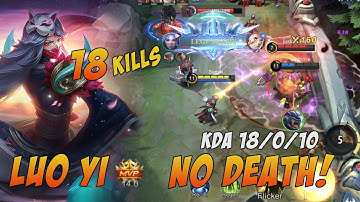 LUO YI 18 KILLS NO DEATH - MOBILE LEGENDS