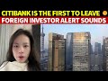 China&#39;s Economic Warning Bell Rings Again for Foreign Investors: Citibank Is The First To Leave