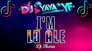 DJ YAYA YF - NEW SOUND IM LO ALE REMIX TERBARU FULL BASS