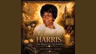 Grandma Harris: The Heart Of The Family