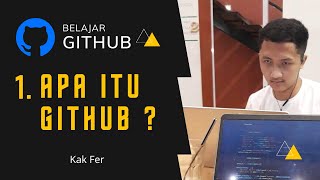 Github | Sesi 1 - Apa itu Github dan Cara Pembuatan Akun