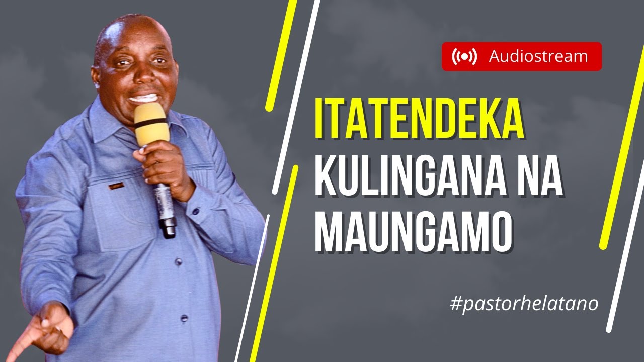 24-1013 Itatendeka tu Sawa Sawa na Ungamo Lako #1 _ Pastor Helatano｜Sumbawanga Church 🇹🇿