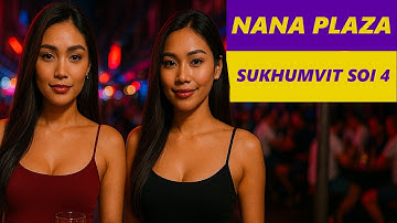 Nana Plaza After Dark: What Happens in Sukhumvit Soi 4 April 2025