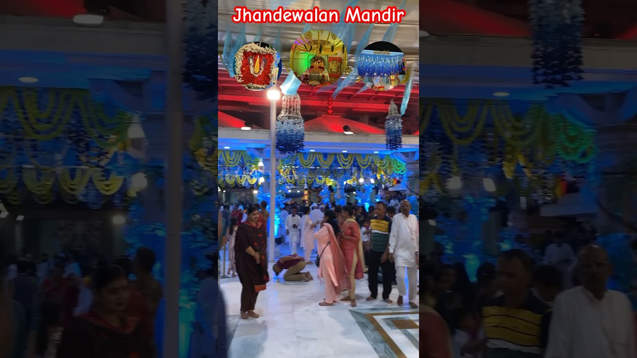 Jhandewalan Mandir 2025 | Navratri Special Jhandewalan Mandir 