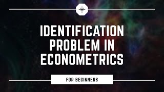Identification Problem in Econometrics