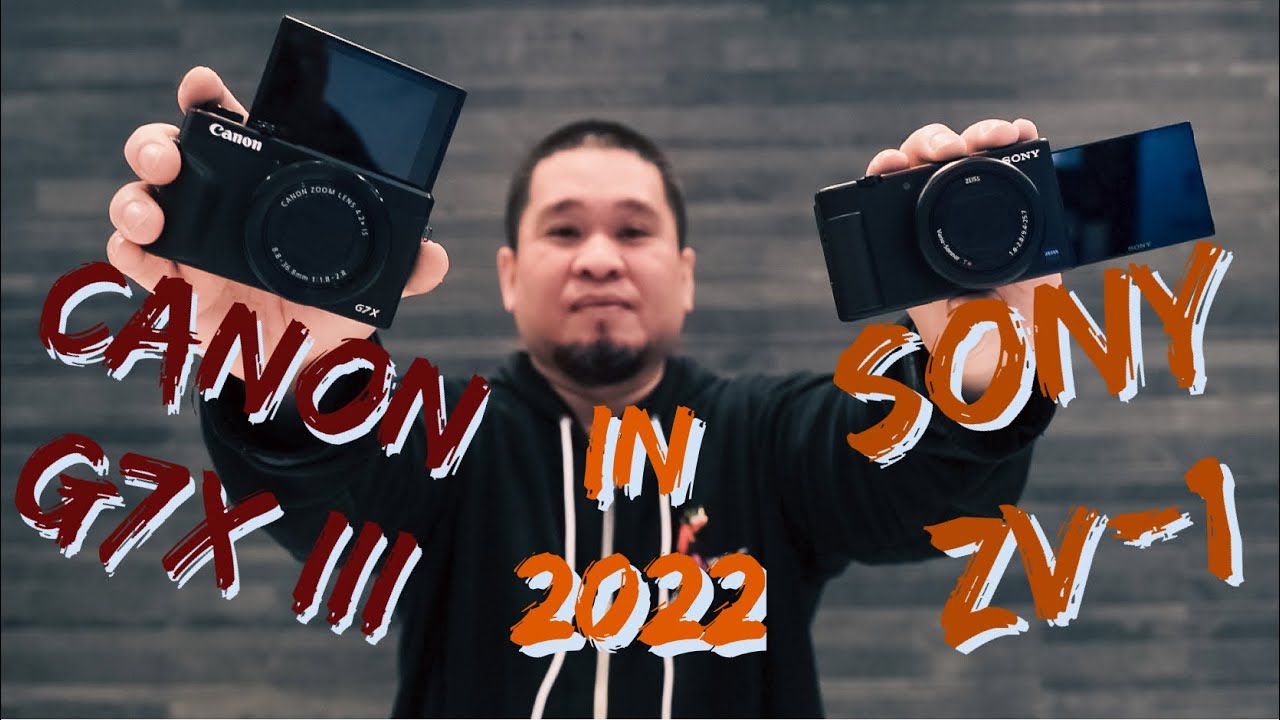 SONY ZV-1 VS CANON G7X III BEST VLOGGING CAMERA IN 2022 - YouTube
