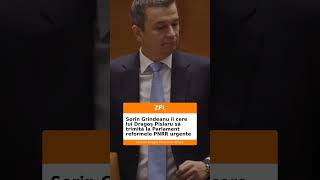 Sorin Grindeanu îi cere lui Dragoș Pîslaru să trimită la Parlament reformele PNRR urgente