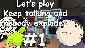 ★Keep Talking and Nobody Explodes Part 1 [Let
