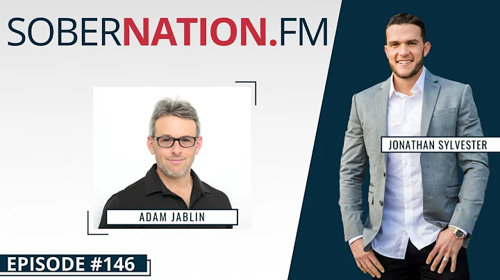 Sober Nation FM 146 - Lotsaholic with Adam Jablin