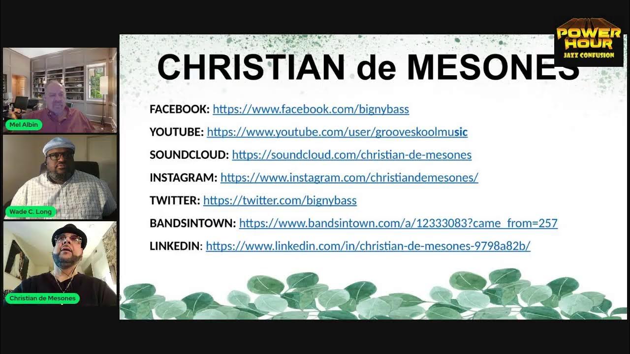 SPECIAL GUESTS WADE C LONG AND CHRISTIAN de MESONES ON THE JAZZ CONFUSION POWER HOUR SPECIAL GUESTS WADE C LONG AND CHRISTIAN de MESONES ON THE JAZZ CONFUSION POWER HOUR