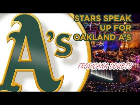 Stars speak up for Oakland A's, Tropicana site still doesn't add up