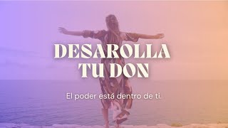 🌟 DESPIERTA TU PODER INTERIOR | Curso Completo para Desarrollar tu Don Único (Módulo 1)