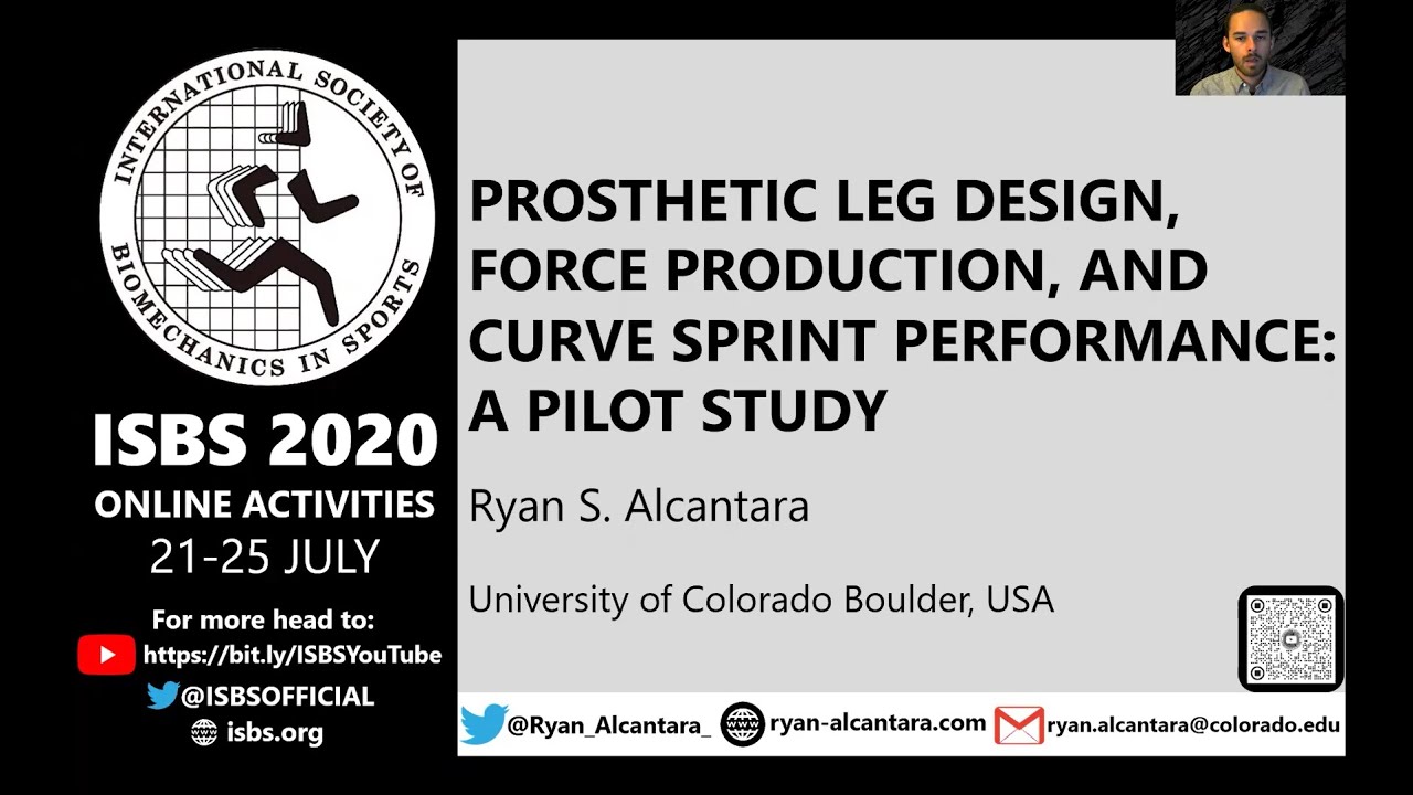 ISBS 2020: Ryan S. Alcantara PROSTHETIC LEG DESIGN, FORCE PRODUCTION, AND CURVE SPRINT PERFORMANCE