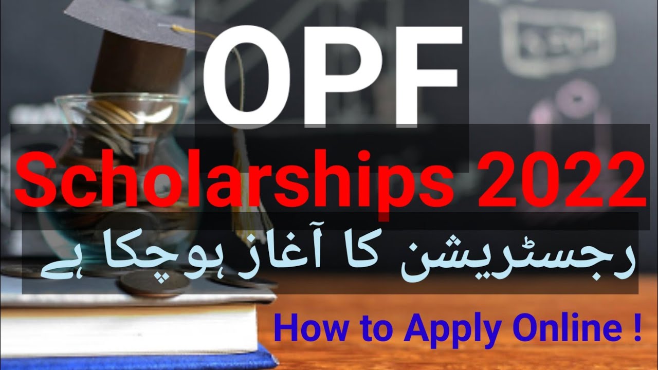 OPEF Scholarships for Intermediate and Bachelor Students 2022 Registration start || in urdu