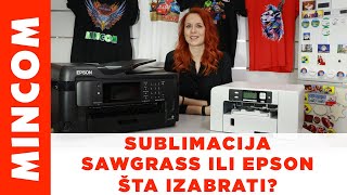 Sublimation - Sawgrass or Epson - What to choose?