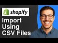 How To Import Your products In Shopify Using CSV Files [2025 Easy Guide]