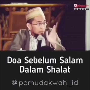 ' Doa Sebelum Salam Dalam Sholat ' Ustadz Adi Hidayat