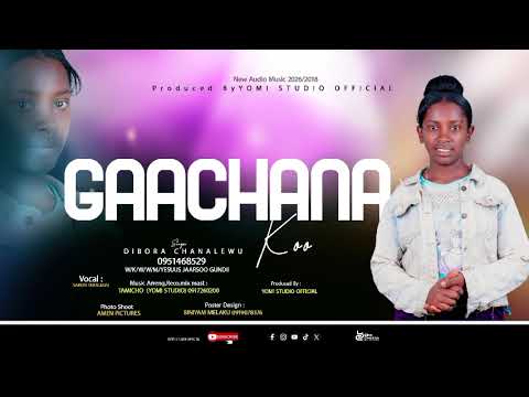 GAACHANA KOO DIBORA CANALEWU 