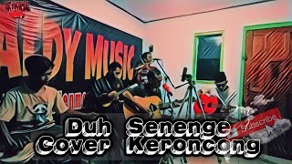 Catur Arum   Duh Senenge  Cover Versi Musik Keroncong