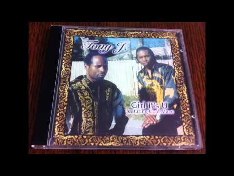 Tony J featuring Cool Macc - Girl Its U - YouTube