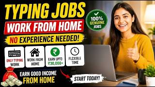 Best Typing Jobs From Home | Earn Money Online Without Investment