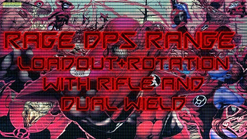 DCUO Rage Dps Range Loadout+Rotation With Rifle+Dual Wield