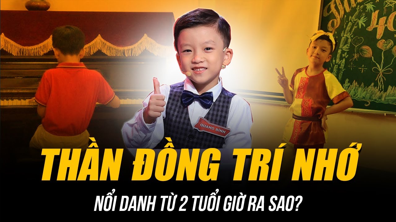 “SIÊU TRÍ TUỆ VIỆT NAM” NỔI DANH TỪ 2 TUỔI GIỜ RA SAO? | THẦN ĐỒNG TRÍ NHỚ ẨN MÌNH CHỜ THỜI