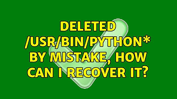 Deleted /usr/bin/python\* by mistake, how can I recover it?