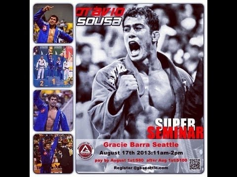 Otavio Sousa - Gracie Barra Seattle Brazilian Jiu-Jitsu - 2013 Seminar Highlight