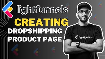 Creating a Dropshipping Product Page in LightFunnels