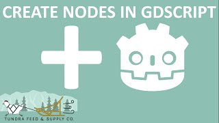 How To Create Nodes In GDScript - Godot 4