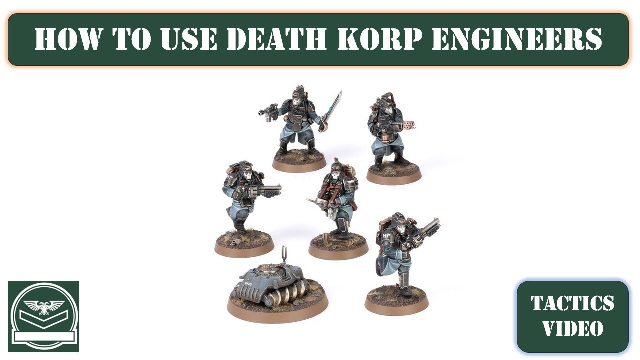 How to use Death Korp Engineers on the tabletop | Astra Militarum tactics | Warhammer 40000