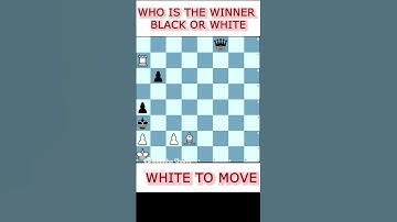 who is wining white or black? #chess #chessmaster #youtubeshorts #checkmate #sorts #fyp #brainteaser