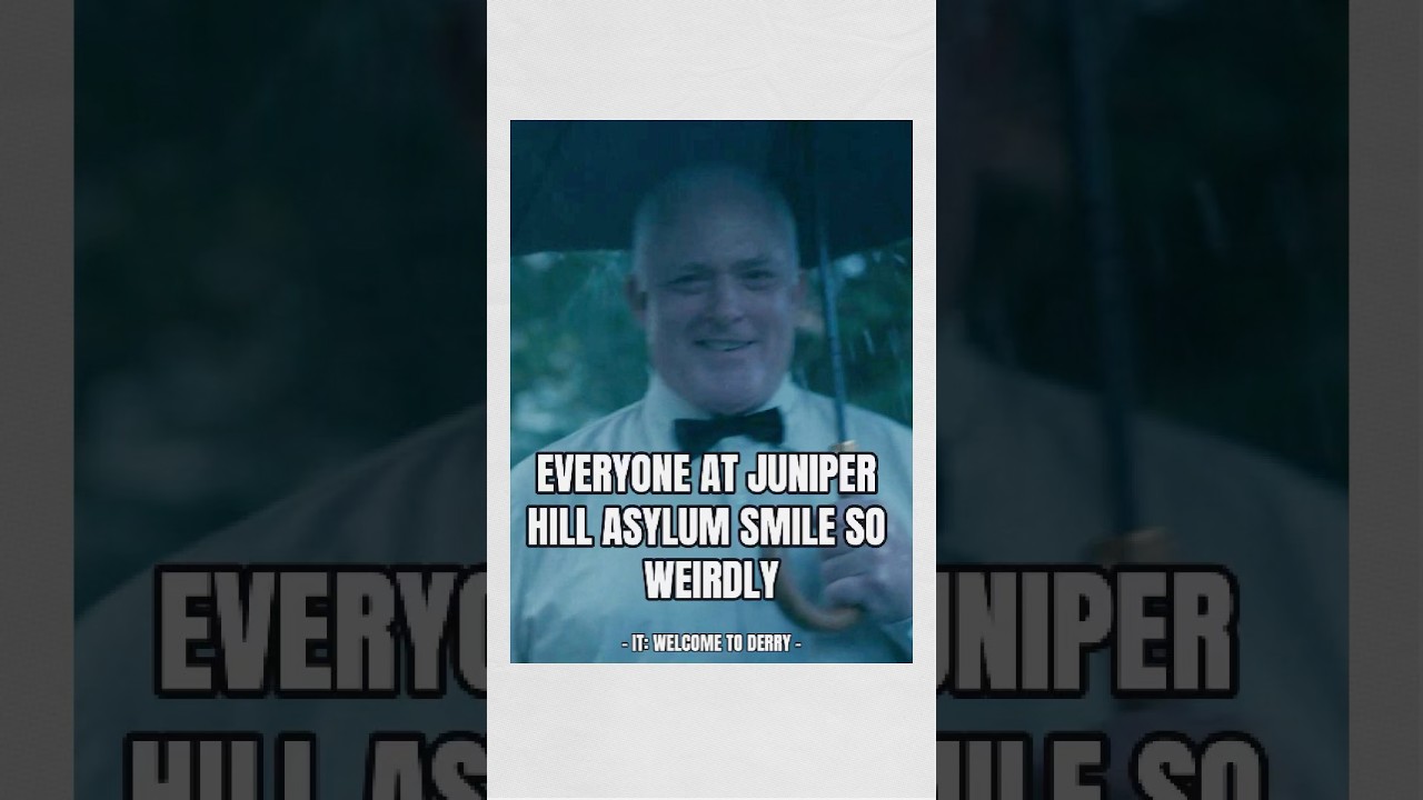 Why do people at Juniper Hill Asylum have such creepy smiles?