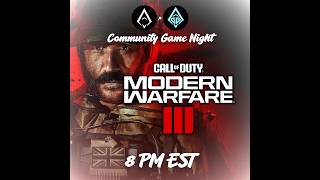 🔴 LIVE | AEVONWRLD x AEVONGG Community Game Night | Call of Duty: Modern Warfare III
