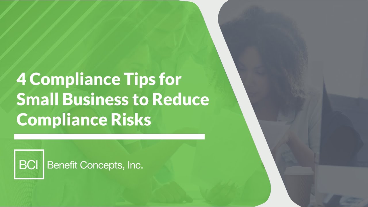 4 Compliance Tips for Small Business to Reduce Compliance Risks