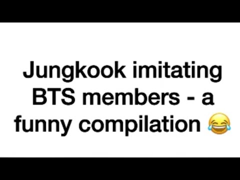 jungkook imitating BTS members-a funny compilation😂