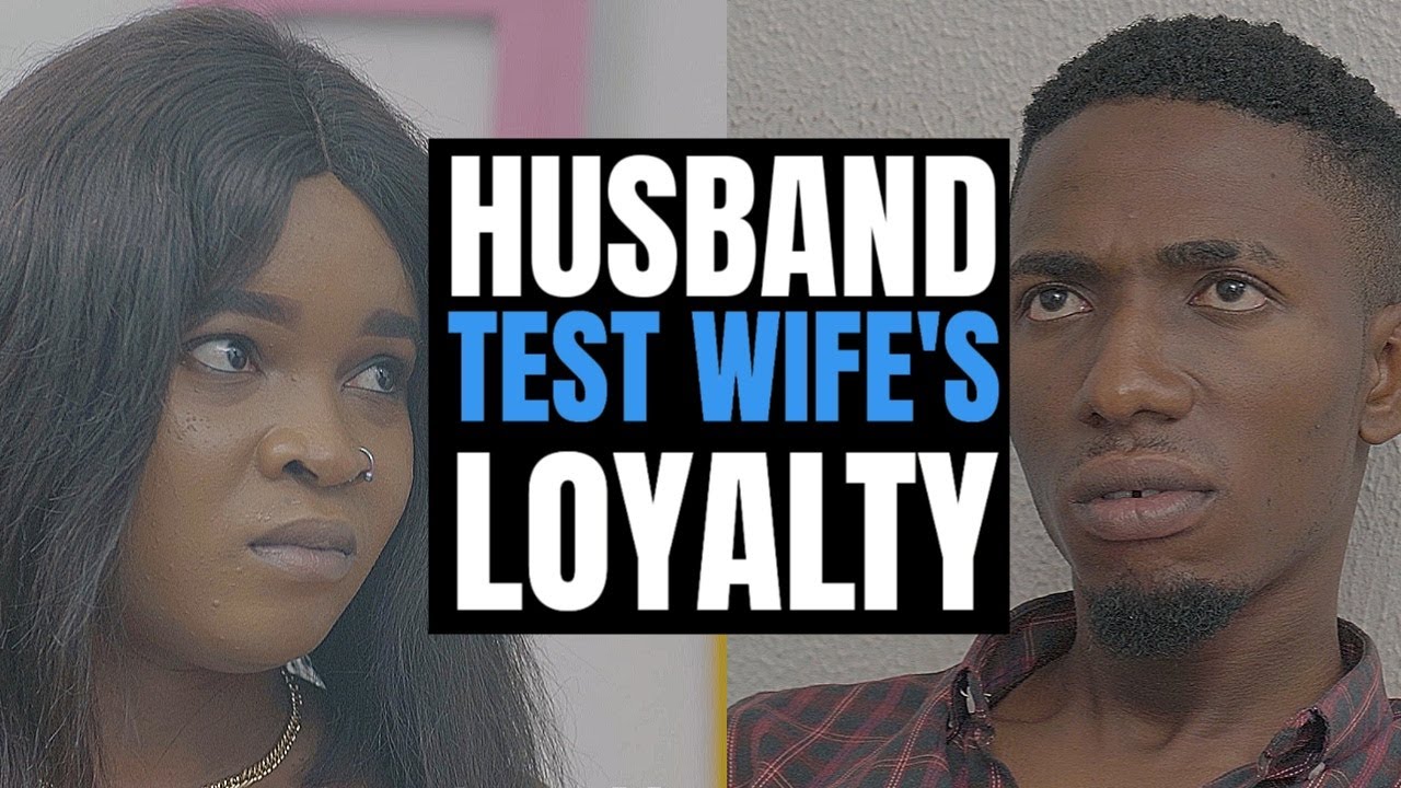 husband test wife cheat not